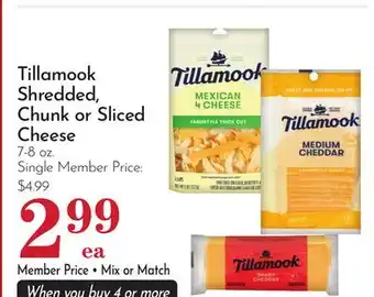 Pavilions Tillamook Shredded, Chunk or Sliced Cheese offer