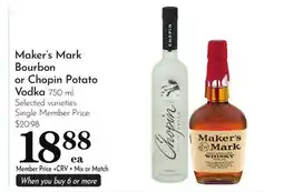 Pavilions Maker's Mark Bourbon or Chopin Potato Vodka offer