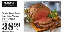 Pavilions Snake River Farms American Wagyu Ribeye Roast offer