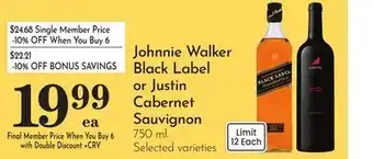 Pavilions Johnnie Walker Black Label or Justin Cabernet Sauvignon offer