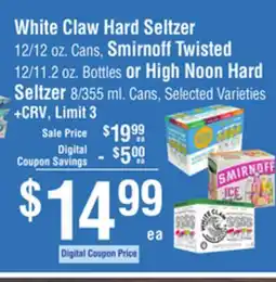 Smart & Final White Claw Hard Seltzer, Smirnoff Twisted or High Noon Hard Seltzer offer
