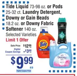Smart & Final Tide Liquid or Pods, Laundry Detergent, Downy or Gain Beads or Downy Fabric Softener offer