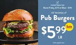 Fresh Thyme Pub Burgers offer