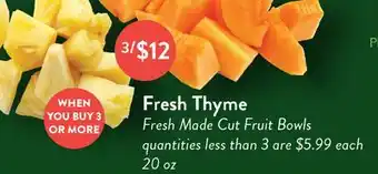 Fresh Thyme Fresh Thyme Fresh Made Cut Fruit Bowls offer