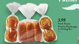 Fresh Thyme Fresh Thyme Brioche Hamburger or Hotdog Bun offer
