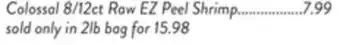 Fresh Thyme Colossal 8/12ct Raw EZ Peel Shrimp offer
