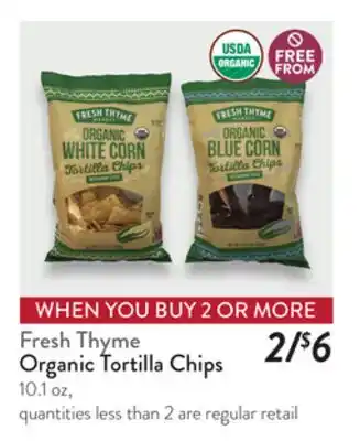 Fresh Thyme Fresh Thyme Organic Tortilla Chips offer