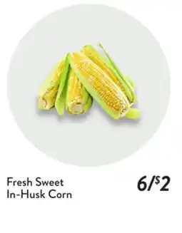 Fresh Thyme Fresh Sweet In-Husk Corn offer