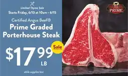 Fresh Thyme Certified Angus Beef Prime Graded Porterhouse Steak offer