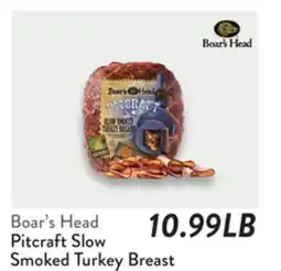 Fresh Thyme Boar's Head Pitcraft Slow Smoked Turkey Breast offer