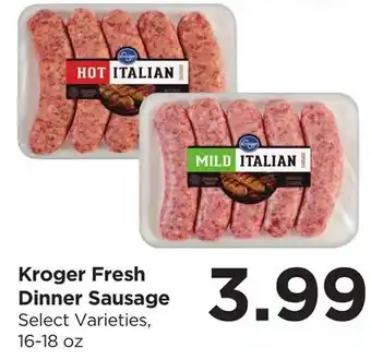 Food 4 Less Kroger Fresh Dinner Sausage offer