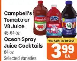 Tony’s Fresh Market Campbell's Tomato or V8 Juice 46-64 oz Ocean Spray Juice Cocktails 64 oz offer