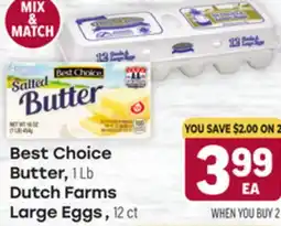 Tony’s Fresh Market Best Choice Butter, 1 lb or Dutch Farms Large Eggs, 12 ct offer
