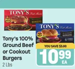 Tony’s Fresh Market Tony's 100% Ground Beef or Cookout Burgers offer