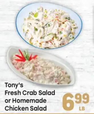 Tony’s Fresh Market Tony's Fresh Crab Salad Homemade or Homemade Chicken Salad offer