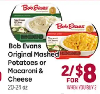 Tony’s Fresh Market Bob Evans Original Mashed Potatoes or Macaroni & Cheese offer