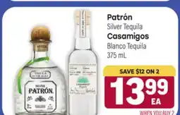 Tony’s Fresh Market Patrón Silver Tequila, Casamigos Blanco Tequila offer