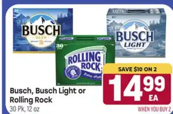 Tony’s Fresh Market Busch, Busch Light or Rolling Rock offer