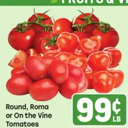 Tony’s Fresh Market Round, Roma or On the Vine Tomatoes offer