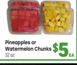 Tony’s Fresh Market Pineapples or Watermelon Chunks offer