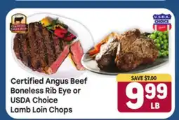 Tony’s Fresh Market Certified Angus Beef Boneless Rib Eye or USDA Choice Lamb Loin Chops offer
