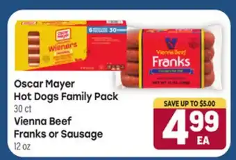 Tony’s Fresh Market Oscar Mayer Hot Dogs Family Pack, 30 ct, Vienna Beef Franks or Sausage, 12 oz offer