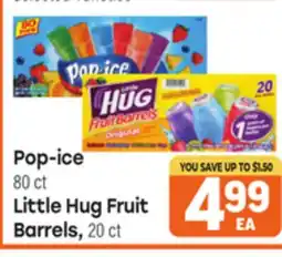 Tony’s Fresh Market Pop-ice, 80 ct, Little Hug Fruit Barrels, 20 ct offer