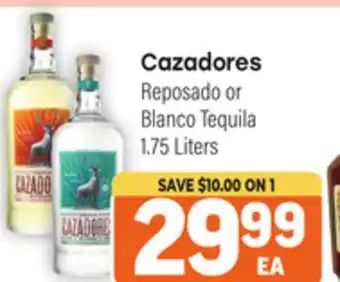 Tony’s Fresh Market Cazadores Reposado or Blanco Tequila offer