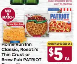 Tony’s Fresh Market Home Run Inn Classic, Rosati's Classic, Rosati's Thin Crust or Thin Crust or Brew Pub PATRIOT Pizza offer