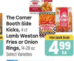 Tony’s Fresh Market The Corner Booth Side Kicks, 4 ct, Lamb Weston Fries or Onion Rings, 14-28 oz offer