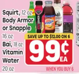 Tony’s Fresh Market Squirt, 12 oz Body Armor or Snapple, 16 oz Bai, 18 oz Vitamin Water 20 oz offer