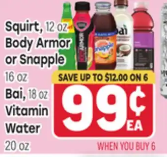 Tony’s Fresh Market Squirt, 12 oz Body Armor or Snapple, 16 oz Bai, 18 oz Vitamin Water 20 oz offer
