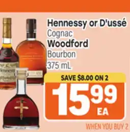 Tony’s Fresh Market Hennessy or D'ussé Cognac, Woodford Bourbon offer