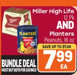 Tony’s Fresh Market Miller High Life 12 Pk AND Planters Peanuts, 16 oz offer