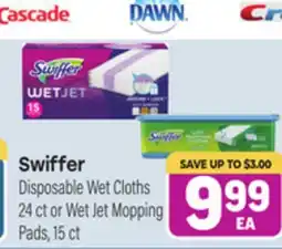 Tony’s Fresh Market Swiffer Disposable Wet Cloths 24 ct or Wet Jet Mopping Pads, 15 ct offer