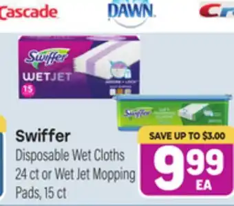 Tony’s Fresh Market Swiffer Disposable Wet Cloths 24 ct or Wet Jet Mopping Pads, 15 ct offer