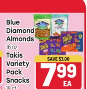 Tony’s Fresh Market Blue Diamond Almonds 16 oz, Takis Variety Pack Snacks, 18 ct offer