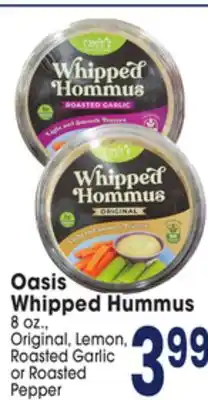 Jewel-Osco Oasis Whipped Hummus 8 oz., Original, Lemon, Roasted Garlic or Roasted Pepper offer