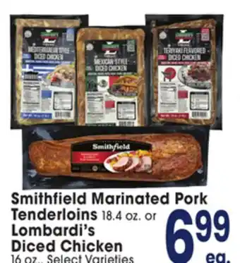Jewel-Osco Smithfield Marinated Pork Tenderloins 18.4 oz. or Lombardi's Diced Chicken 16 oz offer