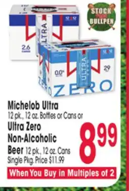 Jewel-Osco Michelob Ultra 12 pk., 12 oz. Bottles or Cans or Ultra Zero Non-Alcoholic Beer offer