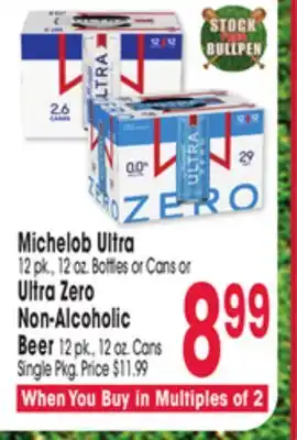 Jewel-Osco Michelob Ultra 12 pk., 12 oz. Bottles or Cans or Ultra Zero Non-Alcoholic Beer offer