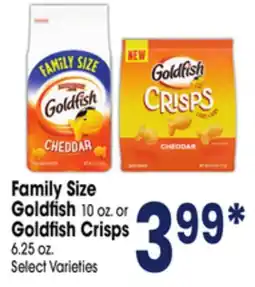 Jewel-Osco Family Size Goldfish 10 oz. or Goldfish Crisps 6.25 oz offer