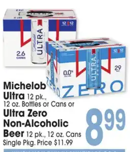 Jewel-Osco Michelob Ultra 12 pk., 12 oz. Bottles or Cans or Ultra Zero Non-Alcoholic 12 pk., 12 oz. Cans offer