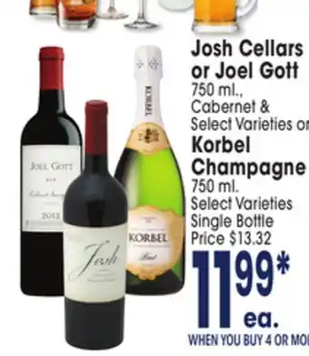 Jewel-Osco Josh Cellars or Joel Gott 750 ml., Cabernet & Select Varieties or Korbel Champagne 750 ml. Select offer
