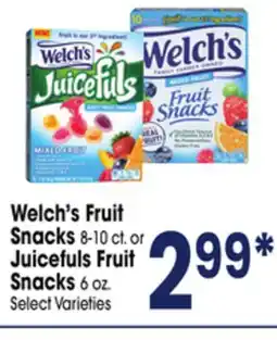 Jewel-Osco Welch's Fruit Snacks 8-10 ct. or Juicefuls Fruit Snacks 6 oz offer