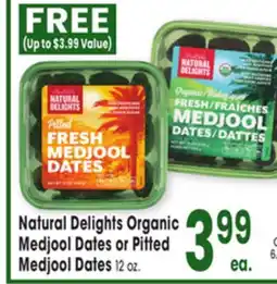 Jewel-Osco Natural Delights Organic Medjool Dates or Pitted Medjool Dates Dates offer