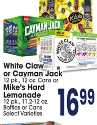 Jewel-Osco White Claw or Cayman Jack 12 pk., 12 oz. Cans or Mike's Hard Lemonade 12 pk., 11.2-12 oz offer