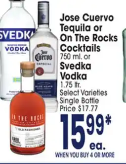 Jewel-Osco Jose Cuervo Tequila or On The Rocks Cocktails Cocktails 750 ml. or Svedka Vodka 1.75 ltr offer