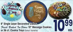 Jewel-Osco 8 Single Layer Decorated Cakes, Fresh Baked In-Store 12 Message Cookies or 36 ct. Cookie Trays offer