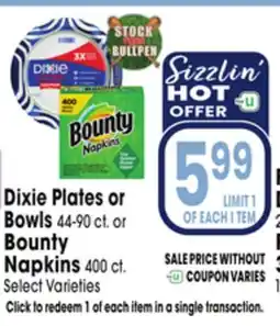 Jewel-Osco Dixie Plates or Bowls 44-90 ct. or Bounty Napkins 400 ct offer